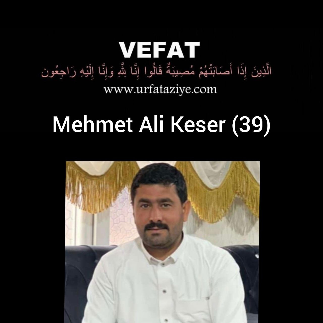 Vefat: Mehmet Ali Keser