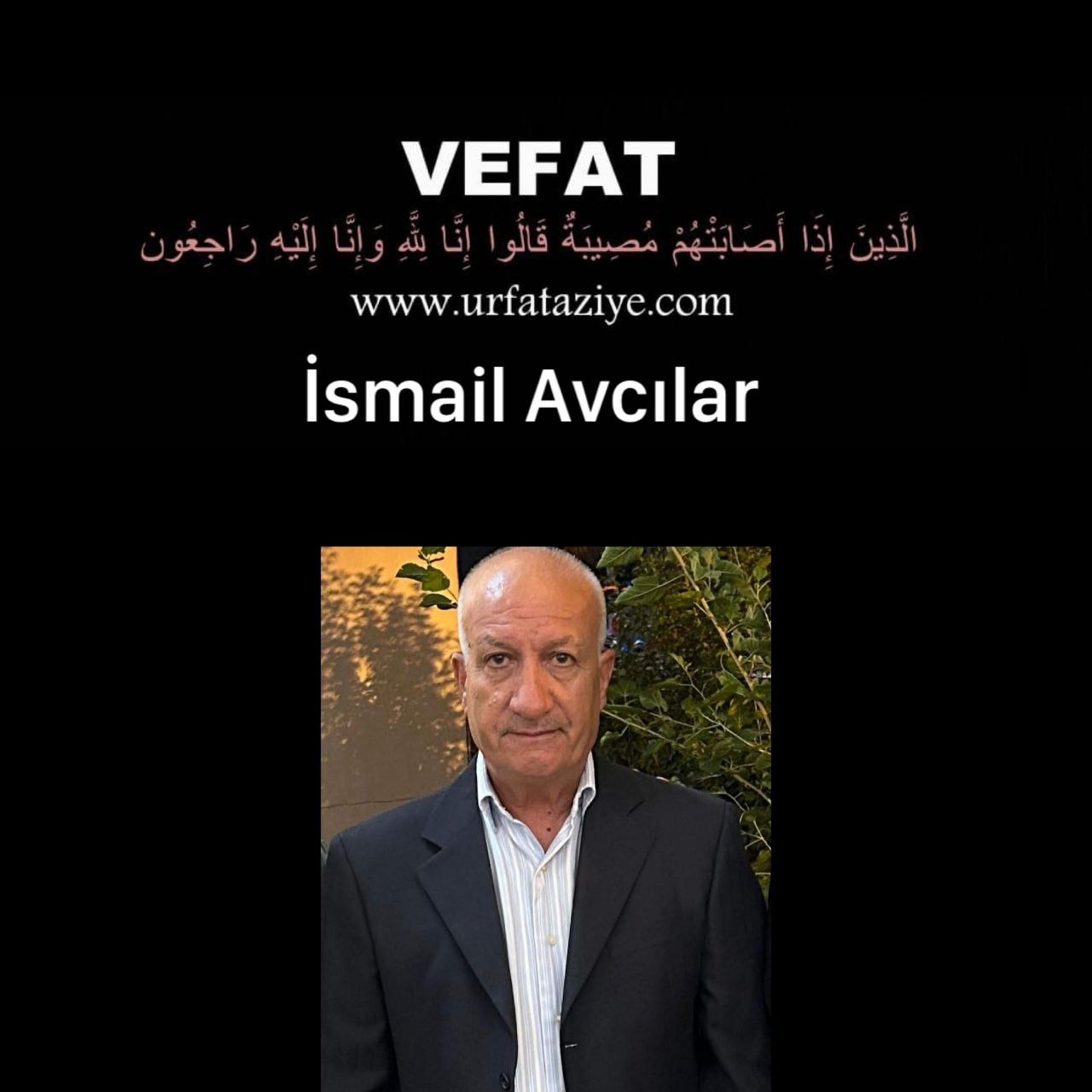 Vefat: İsmail Avcılar