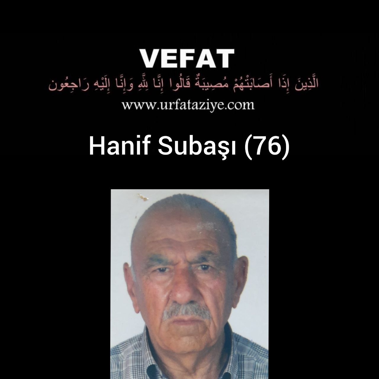 Vefat: Hanif Subaşı